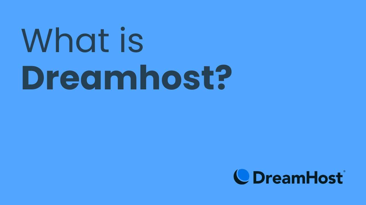 Dreamhost A Comprehensive Review